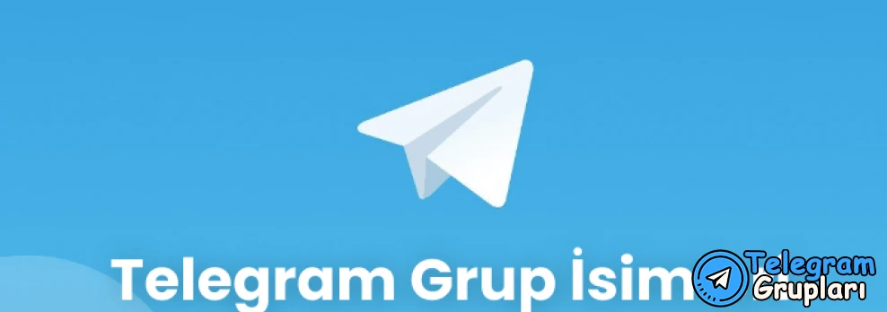 En Popüler Telegram Grup İsimleri